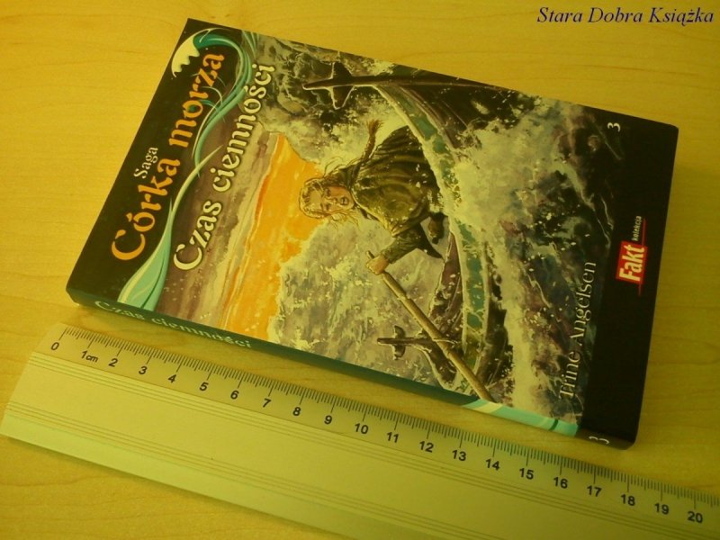 SAGA CÓRKA MORZA TOM 3: CZAS CIEMNOŚCI - Angelsen