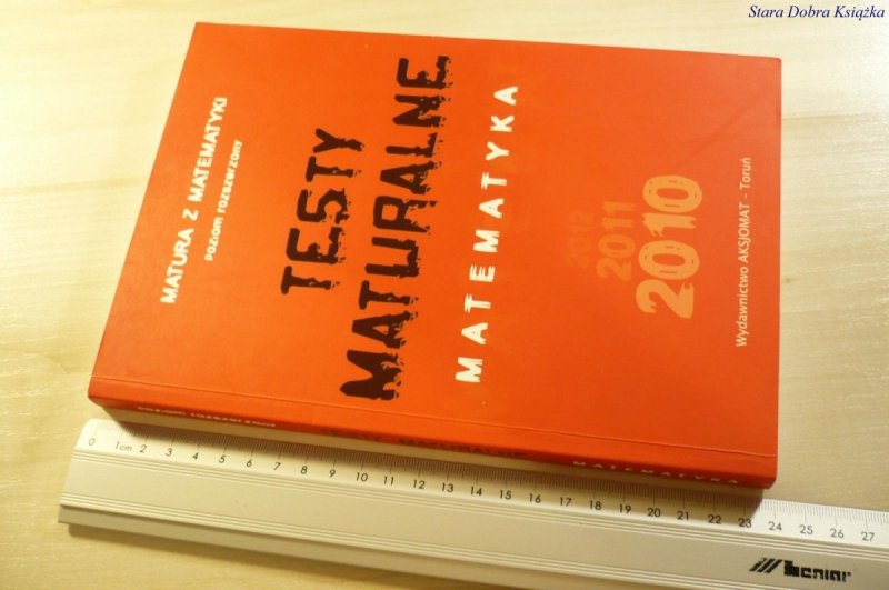 TESTY MATURALNE. MATEMATYKA 2010 