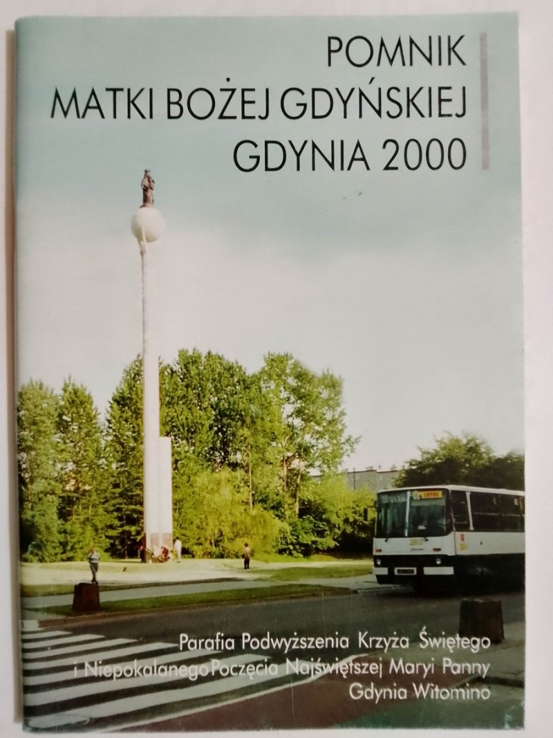 POMNIK MATKI BOŻEJ GDYŃSKIEJ GDYNIA 2000