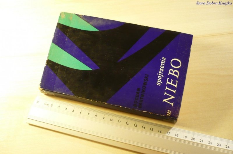 SPOJRZENIE W NIEBO - Bogdan Bartnikowski 1972