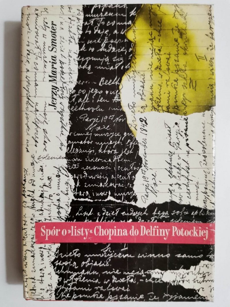 SPÓR O LISTY CHOPINA DO FELFINY POTOCKIEJ - J. M. Smoter 1976