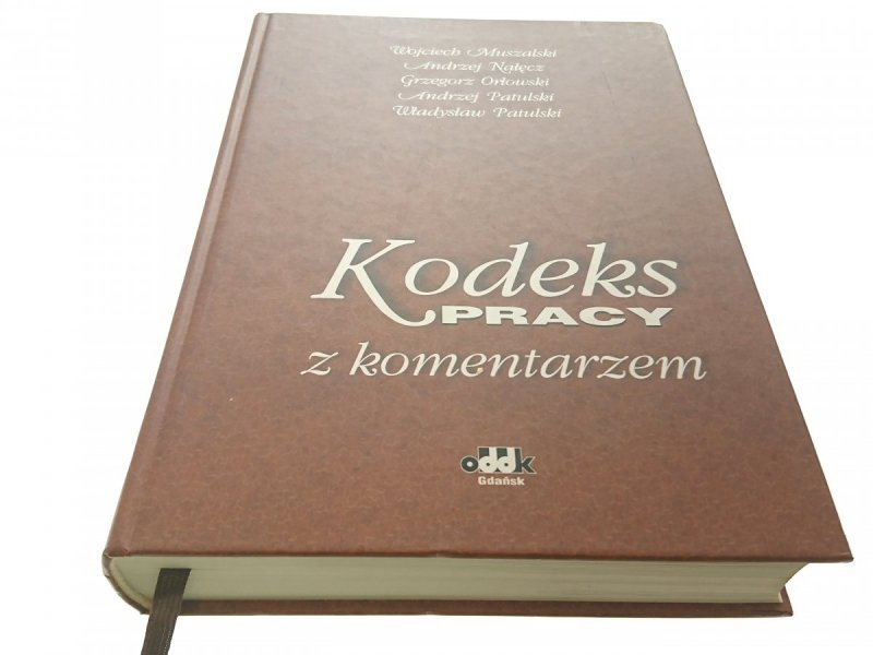 KODEKS PRACY Z KOMENTARZEM - Muszalski 1999