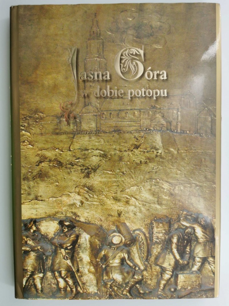 JASNA GÓRA W DOBIE POTOPU