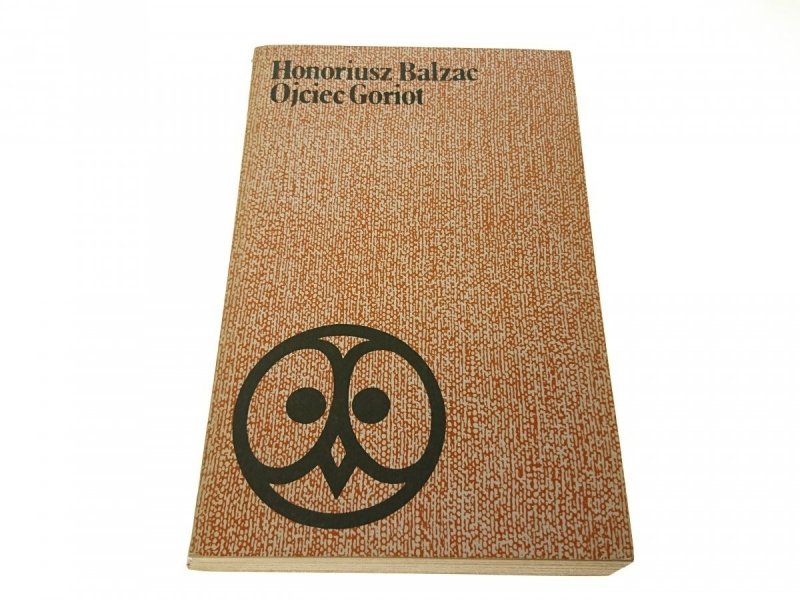 OJCIEC GORIOT - Honoriusz Balzac (1978)
