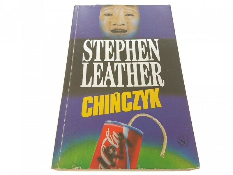 CHIŃCZYK - Stephen Leather 1993