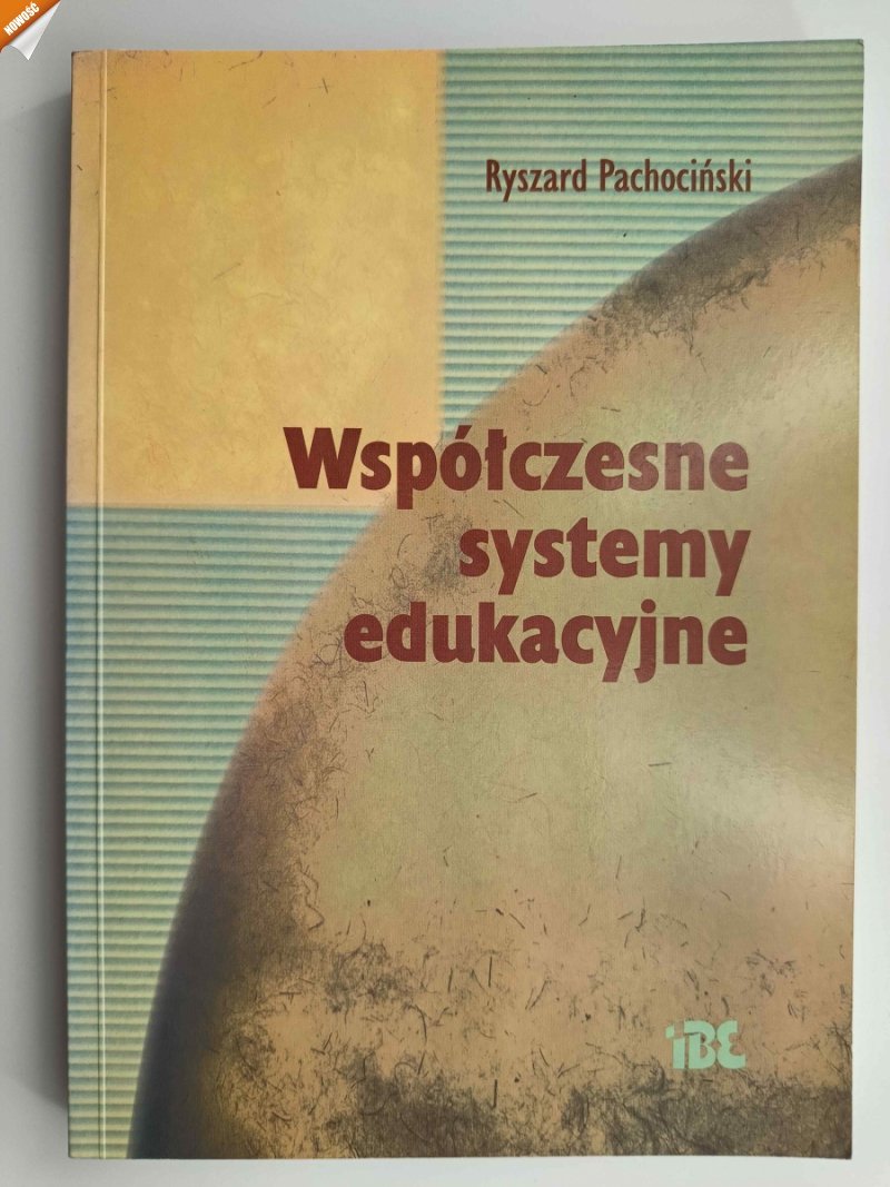 WSPÓŁCZESNE SYSTEMY EDUKACYJNE - Ryszard Pachociński