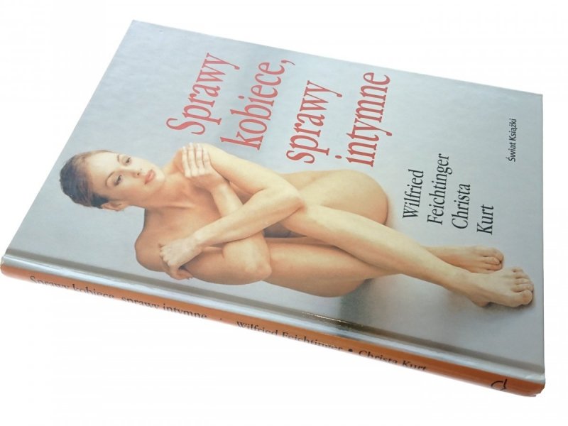 SPRAWY KOBIECE, SPRAWY INTYMNE - Feichtinger 2003