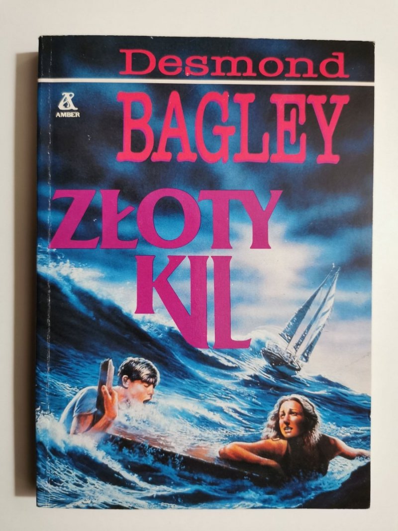 ZŁOTY KIL - Desmond Bagley 