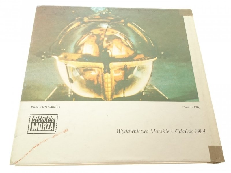 CZŁOWIEK ZDOBYWA GŁĘBINY - Jacek Gussmann 1984