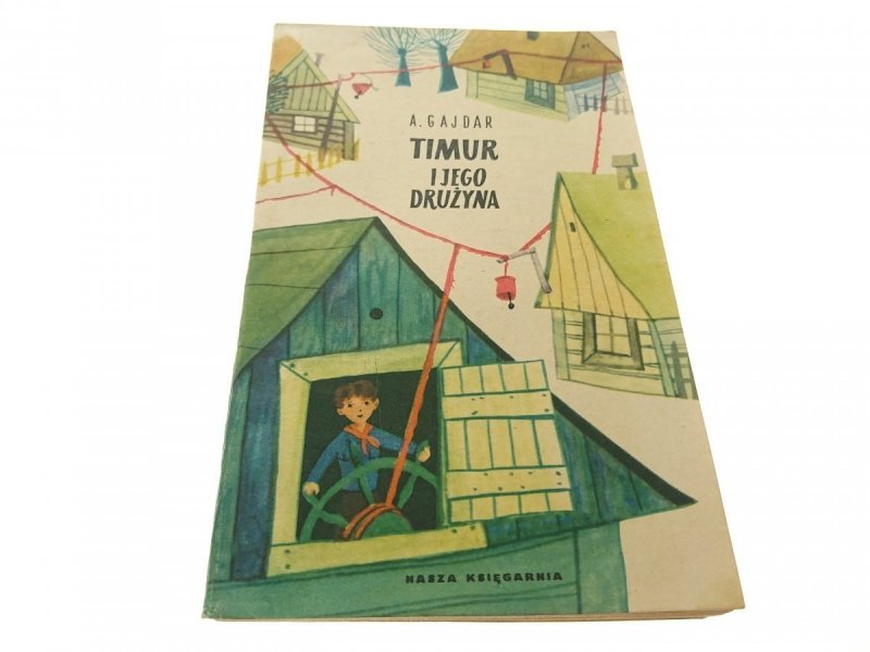 TIMUR I JEGO DRUŻYNA - A. Gajdar (1971)