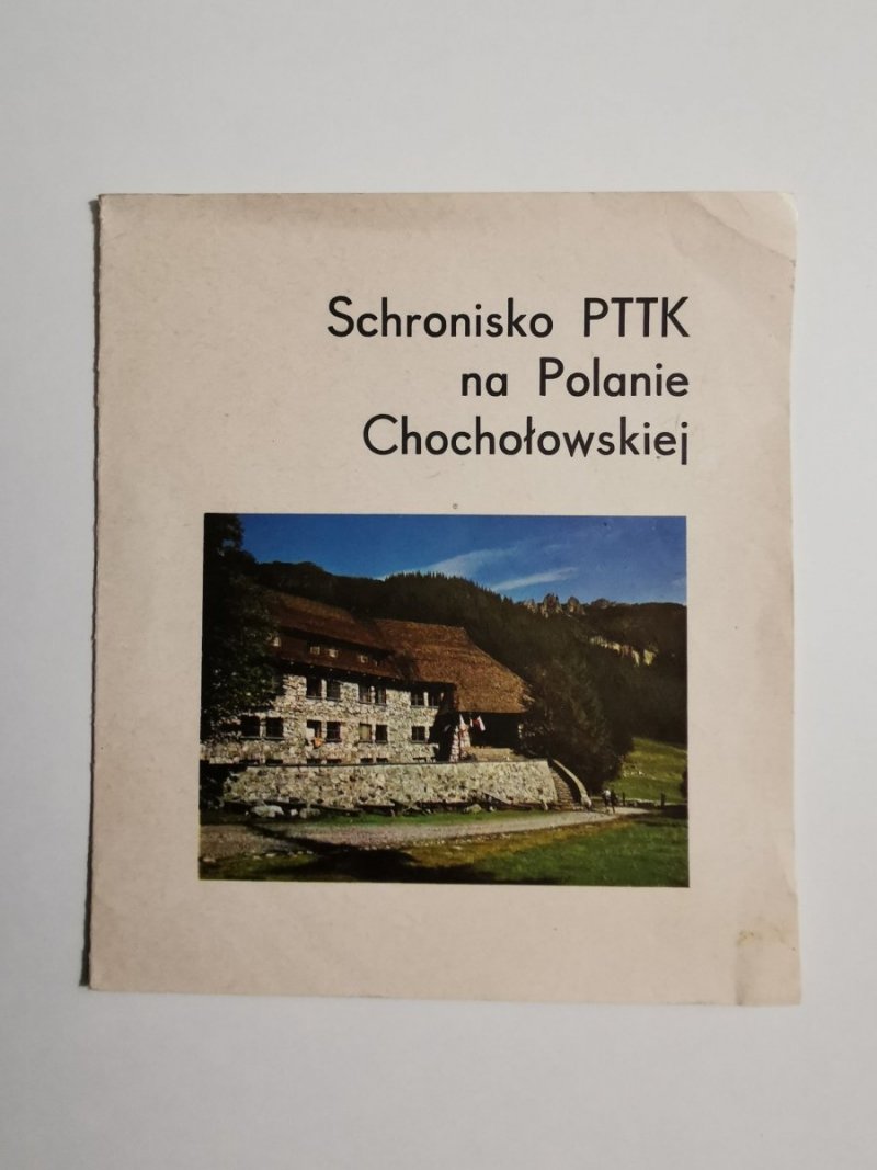 SCHRONISKO PTTK NA POLANIE CHOCHOŁOWSKIEJ 