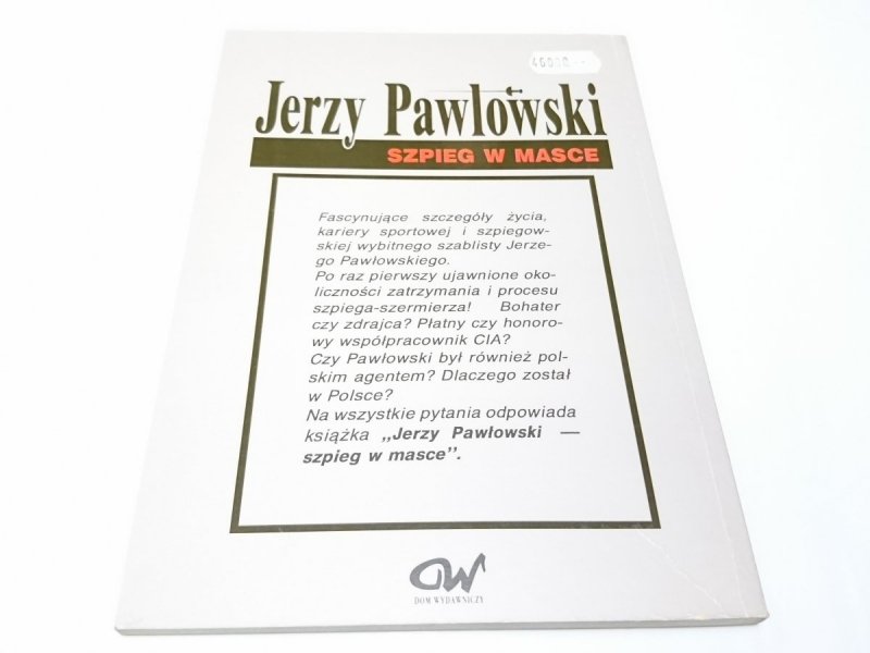 JERZY PAWŁOWSKI. SZPIEG W MASCE - I. Pawlik 1993