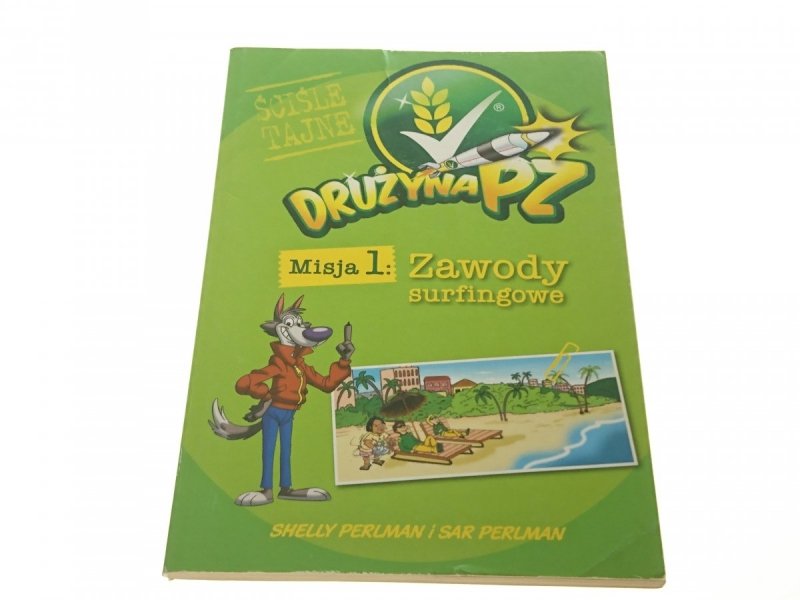 DRUŻYNA PZ MISJA 1: ZAWODY SURFINGOWE 2009