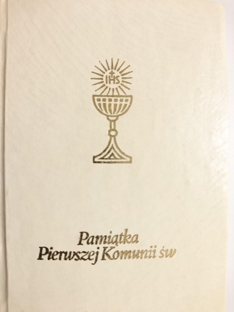 PAMIĄTKA PIERWSZEJ KOMUNII ŚW. - Ks. Jan Szyca 1991