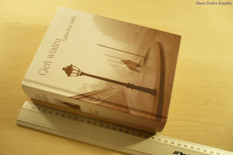CIEŃ WIATRU - Carlos Ruiz Zafón (2006)