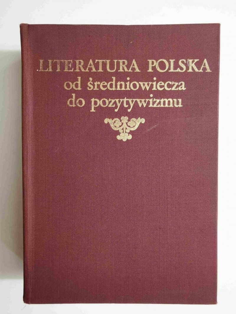 LITERATURA POLSKA OD ŚREDNIOWIECZA DO POZYTYWIZMU 1974