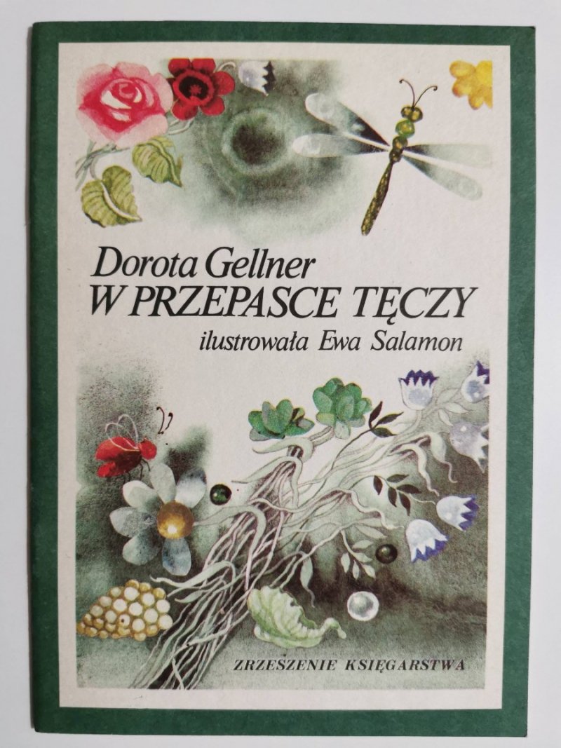 W PRZEPASCE TĘCZY - Dorota Gellner 1988