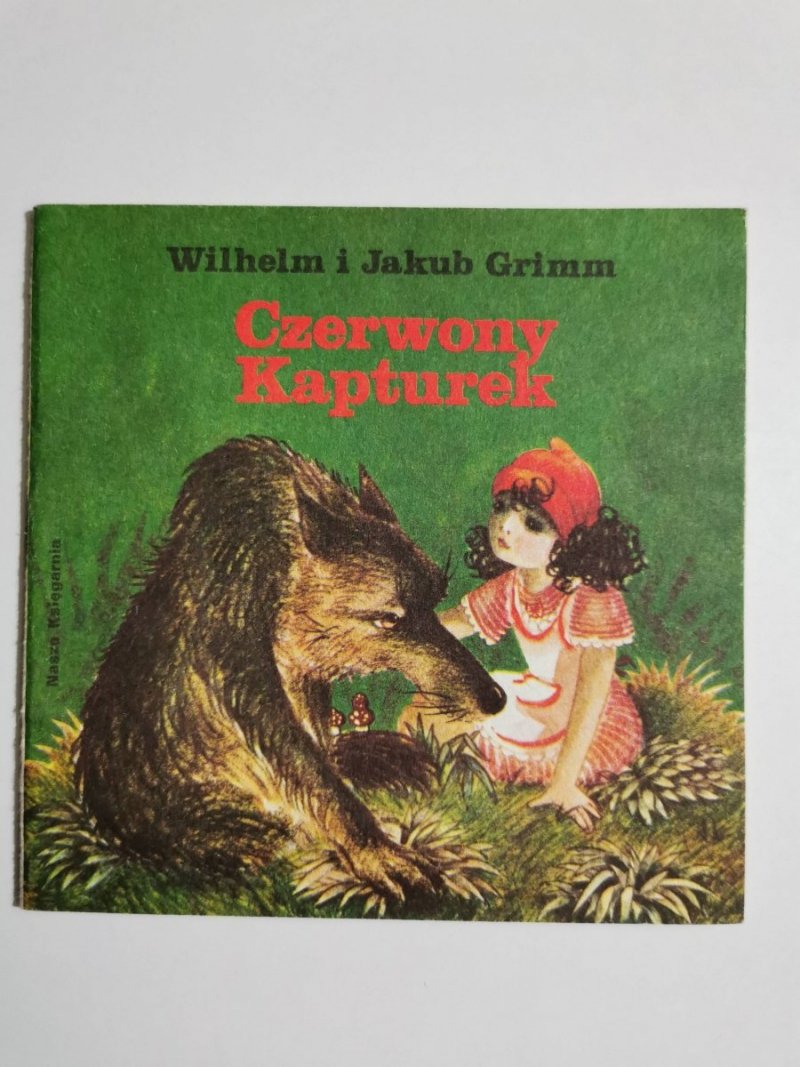 CZERWONY KAPTUREK - Wilhelm i Jakub Grimm 