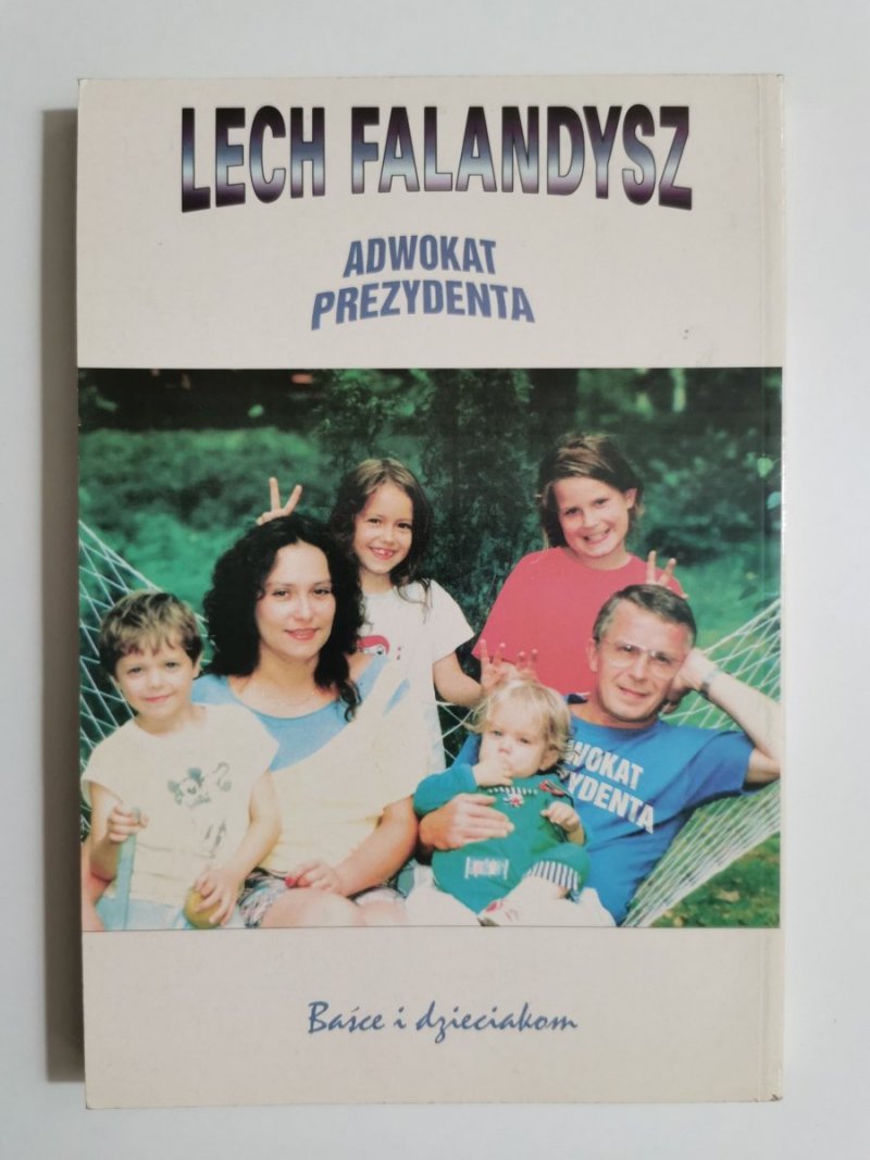 LECH FALANDYSZ ADWOKAT PREZYDENTA 1995