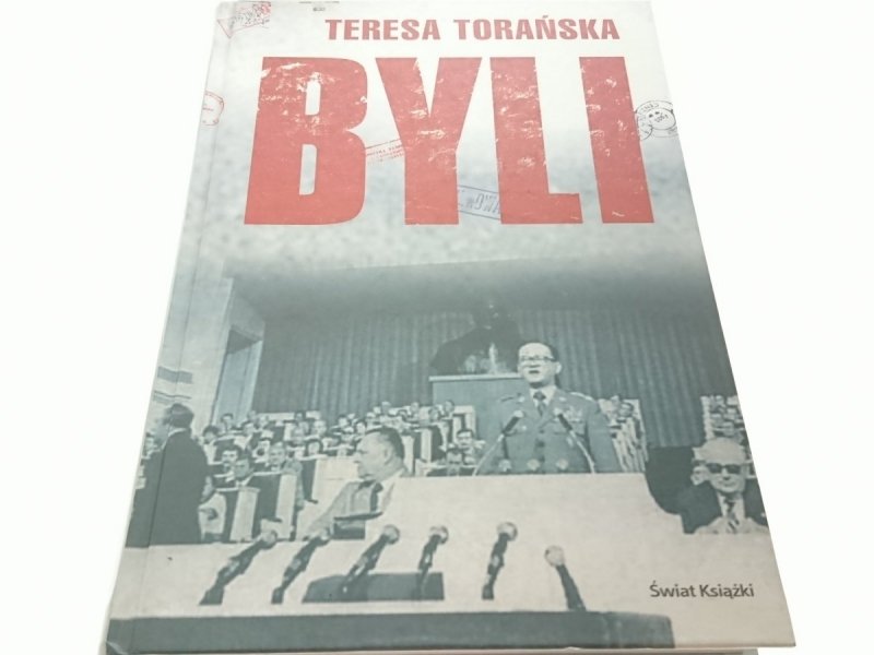 BYLI - Teresa Torańska 2006