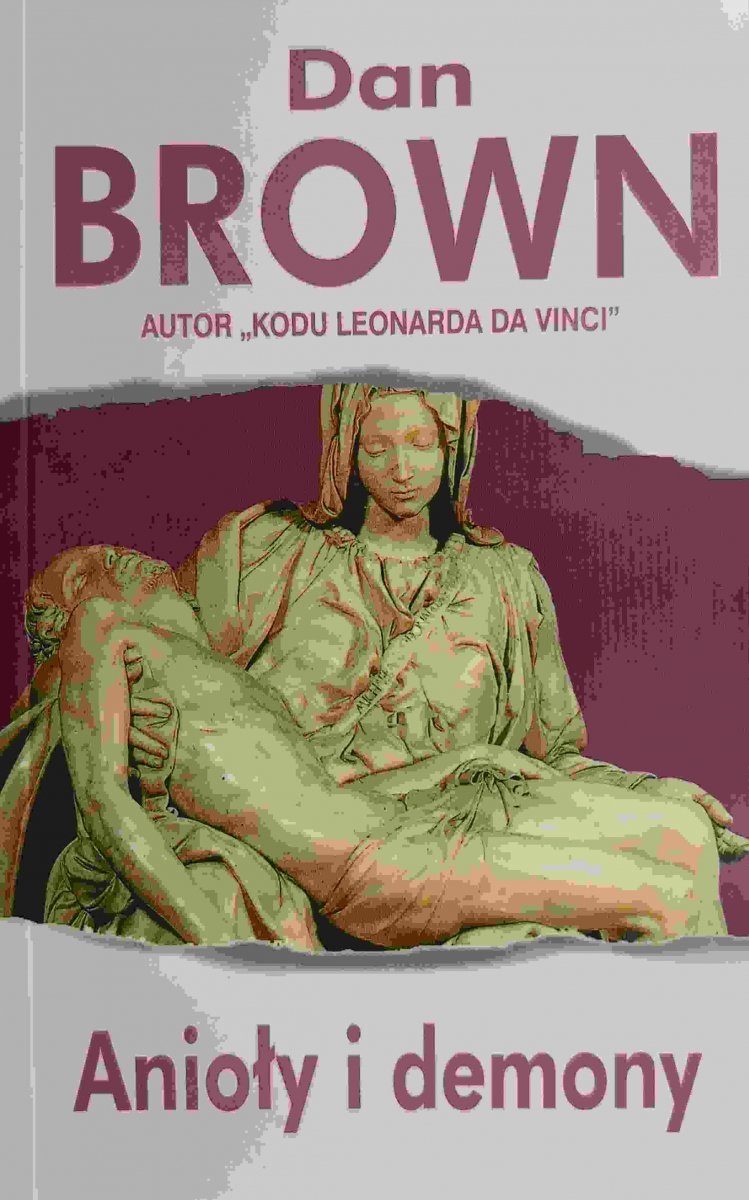 ANIOŁY I DEMONY - Dan Brown