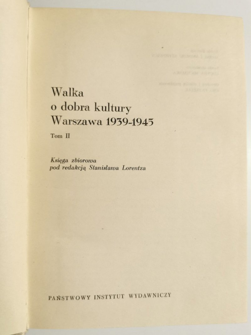 WALKA O DOBRA KULTURY WARSZAWA 1939-1945 TOM II 1970