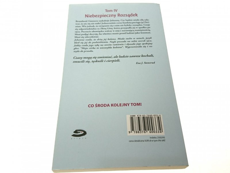 SAGA O LUDZIACH ZE ZŁOTEJ GÓRY TOM 4 NIEBEZPIECZNY