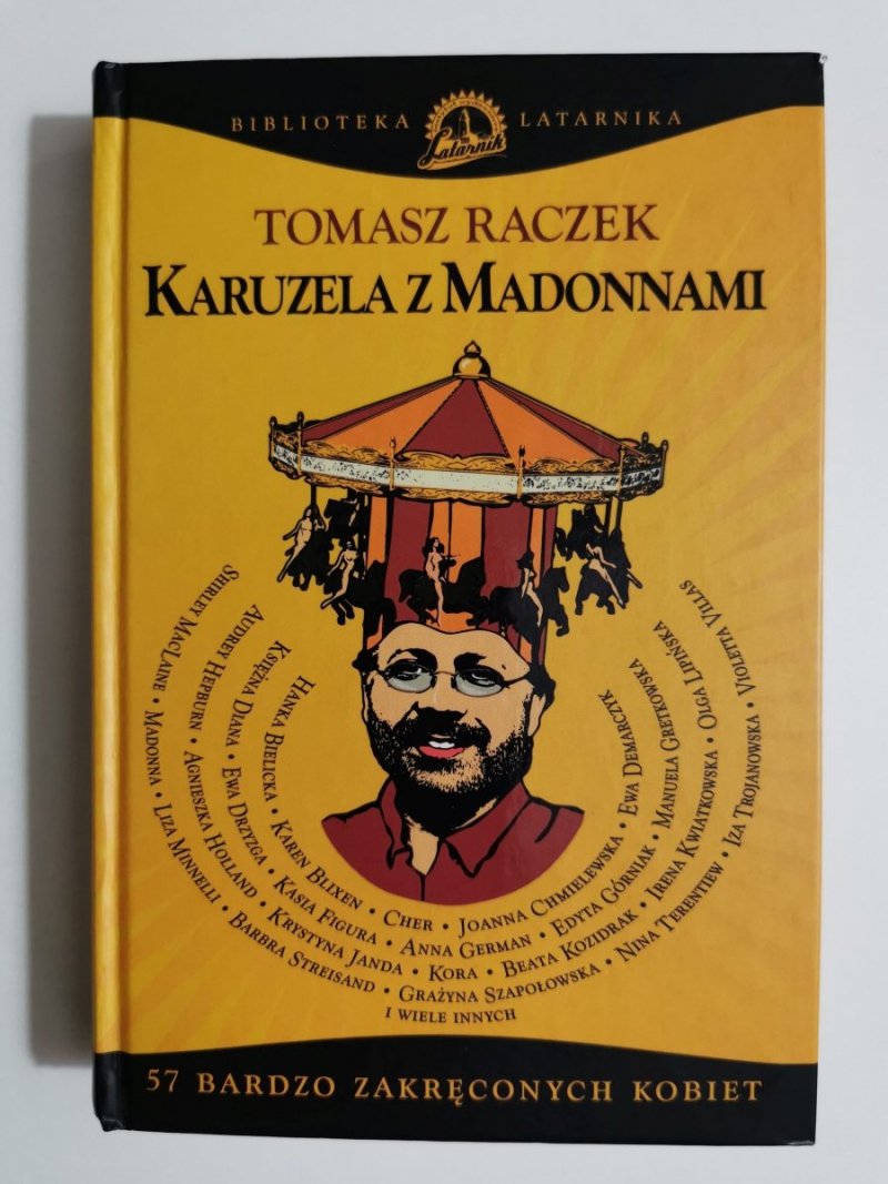 KARUZELA Z MADONNAMI - Tomasz Raczek 2003