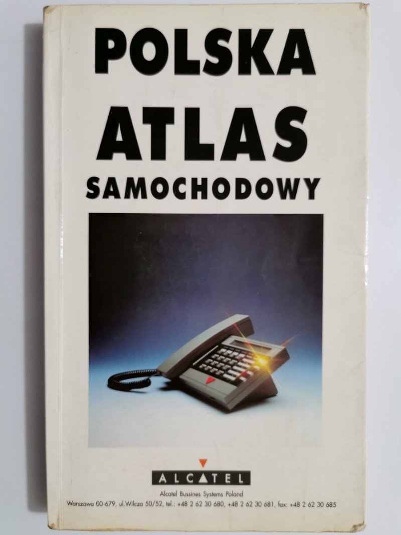 POLSKA ATLAS SAMOCHODOWY SKALA 1: 250 000 