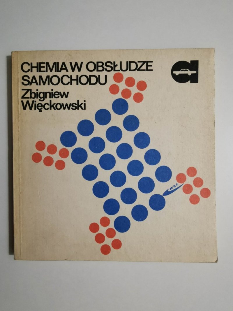 Chemia w obsłudze samochodu - Zbigniew Więckowski 1979