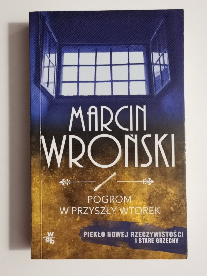POGROM W PRZYSZŁY WTOREK - Marcin Wroński 