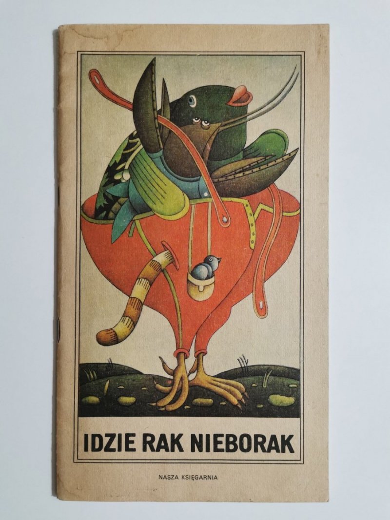 IDZIE RAK NIEBORAK. WIERSZYKI I PIOSENKI LUDOWE 1985
