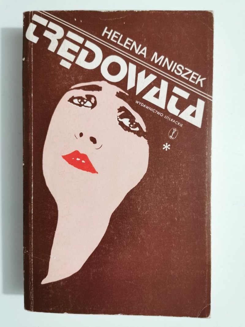 TRĘDOWATA TOM I - Helena Mniszek 1988