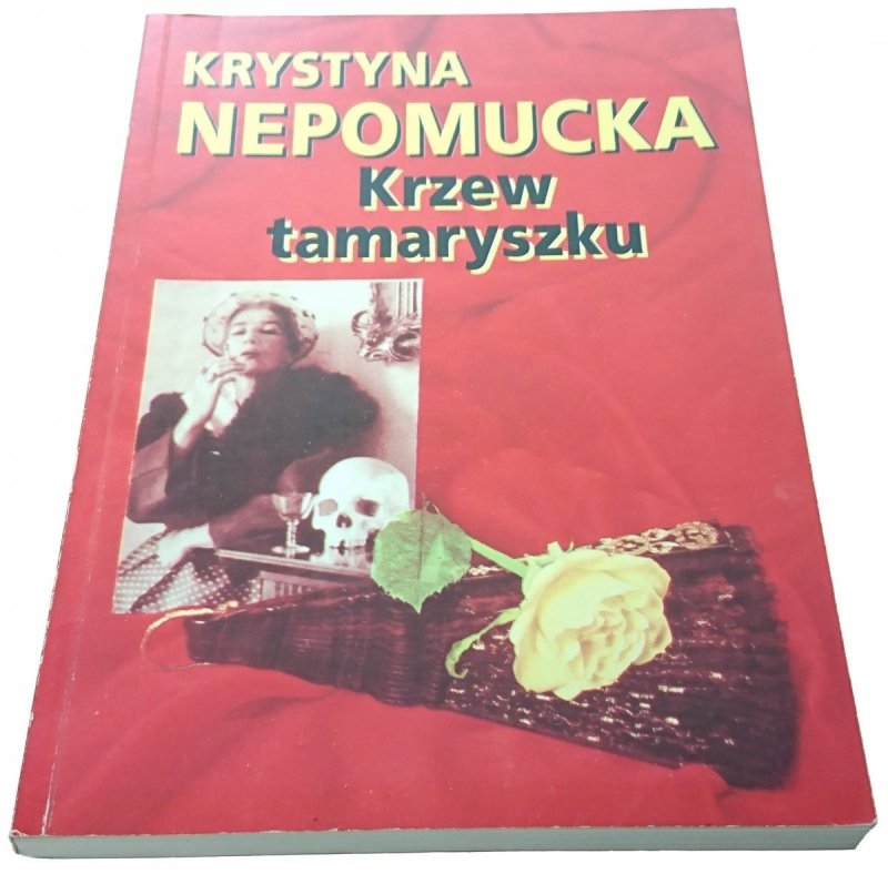 KRZEW TAMARYSZKU - Krystyna Nepomucka (1993)