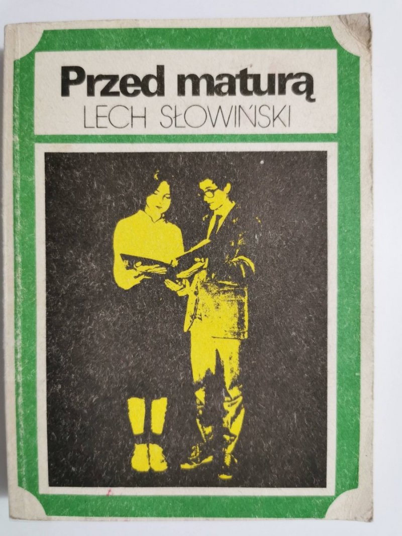 PRZED MATURĄ - Lech Słowiński 1989