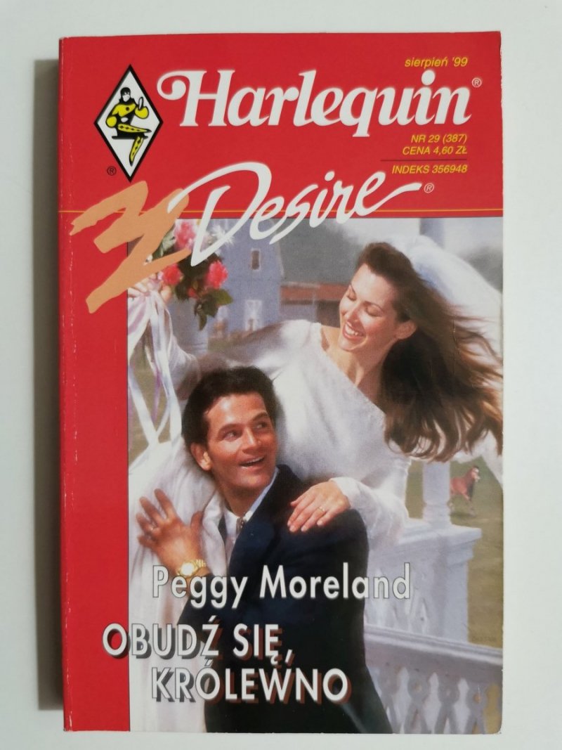 OBUDŹ SIĘ, KRÓLEWNO - Peggy Moreland 1999