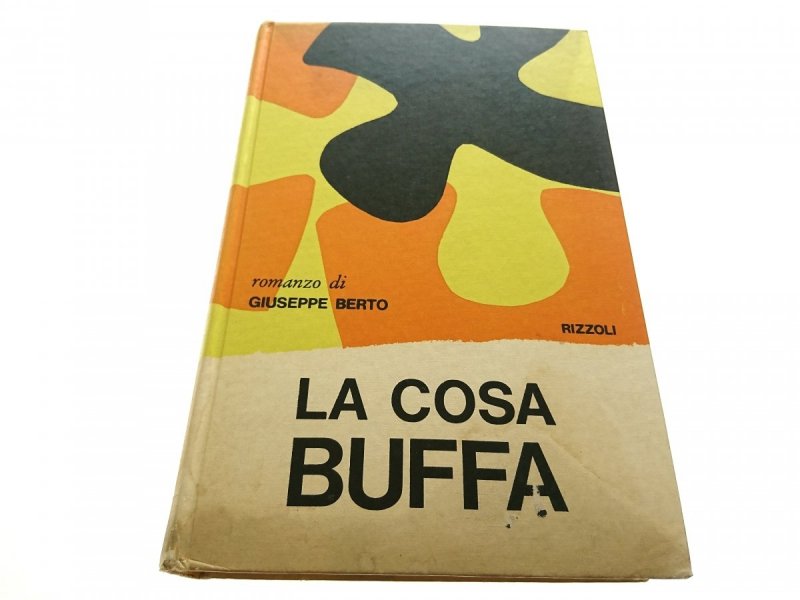 LA COSA BUFFA - Giuseppe Berto 1966
