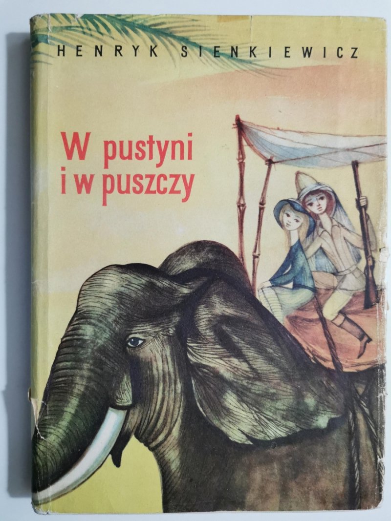 W PUSTYNI I W PUSZCZY - Henryk Sienkiewicz