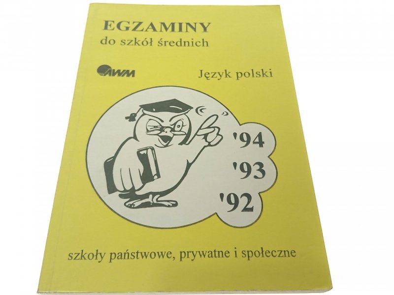 EGZAMINY DO SZKÓŁ ŚREDNICH. JĘZYK POLSKI (1995)