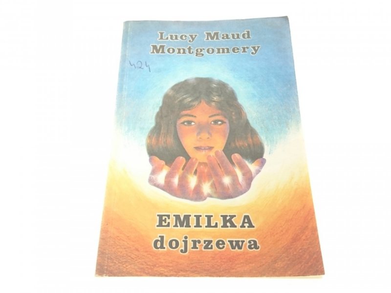 EMILKA DOJRZEWA - Lucy Maud Montgomery 1990