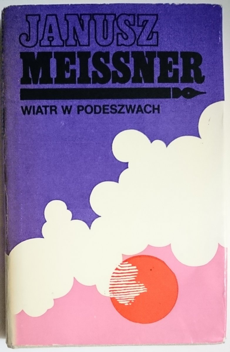 WIATR W PODESZWACH - Janusz Meissner 1976