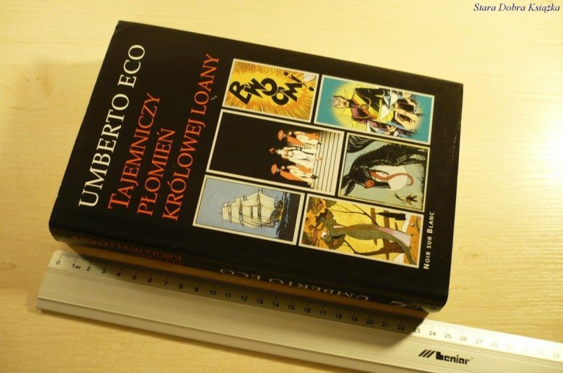 TAJEMNICZY PŁOMIEŃ KRÓLOWEJ LOANY - Umberto Eco