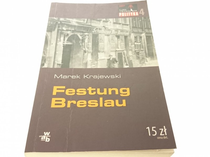 FESTUNG BRESLAU - Marek Krajewski 2007