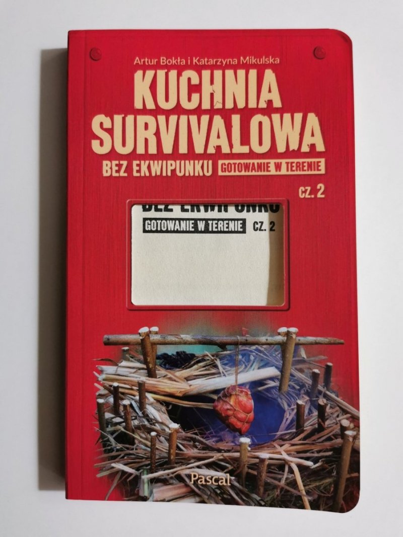 KUCHNIA SURVIVALOWA BEZ EKWIPUNKU. GOTOWANIE W TERENIE CZ. 2 
