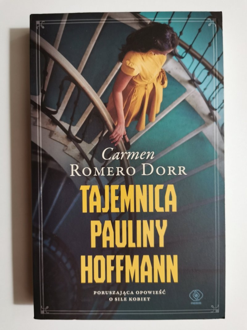 TAJEMNICA PAULINY HOFFMANN - Carmen Romeo Dorr