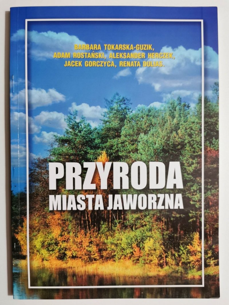 PRZYRODA MIASTA JAWORZNA - Barbara Tokarska-Guzik