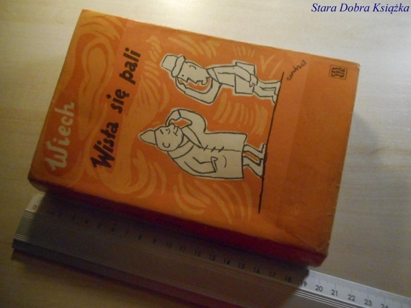 WISŁA SIĘ PALI - Wiech 1967