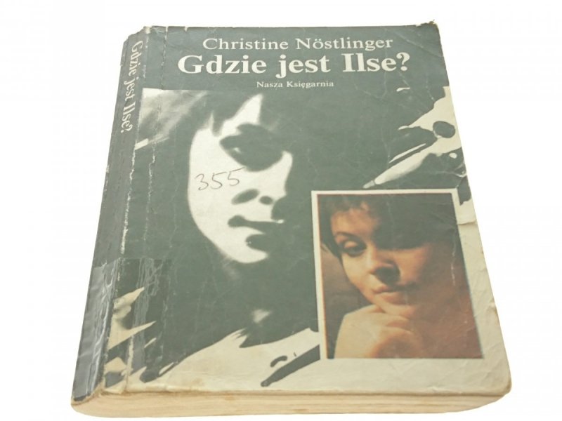 GDZIE JEST ILSE? - Christine Nostlinger (1988)