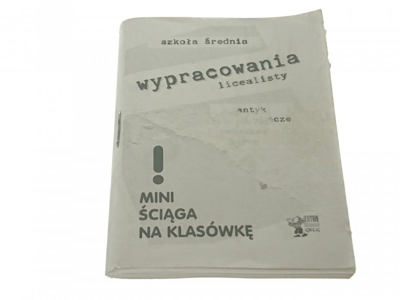 WYPRACOWANIA LICEALISTY 1 ANTYK ... MINI ŚCIĄGA