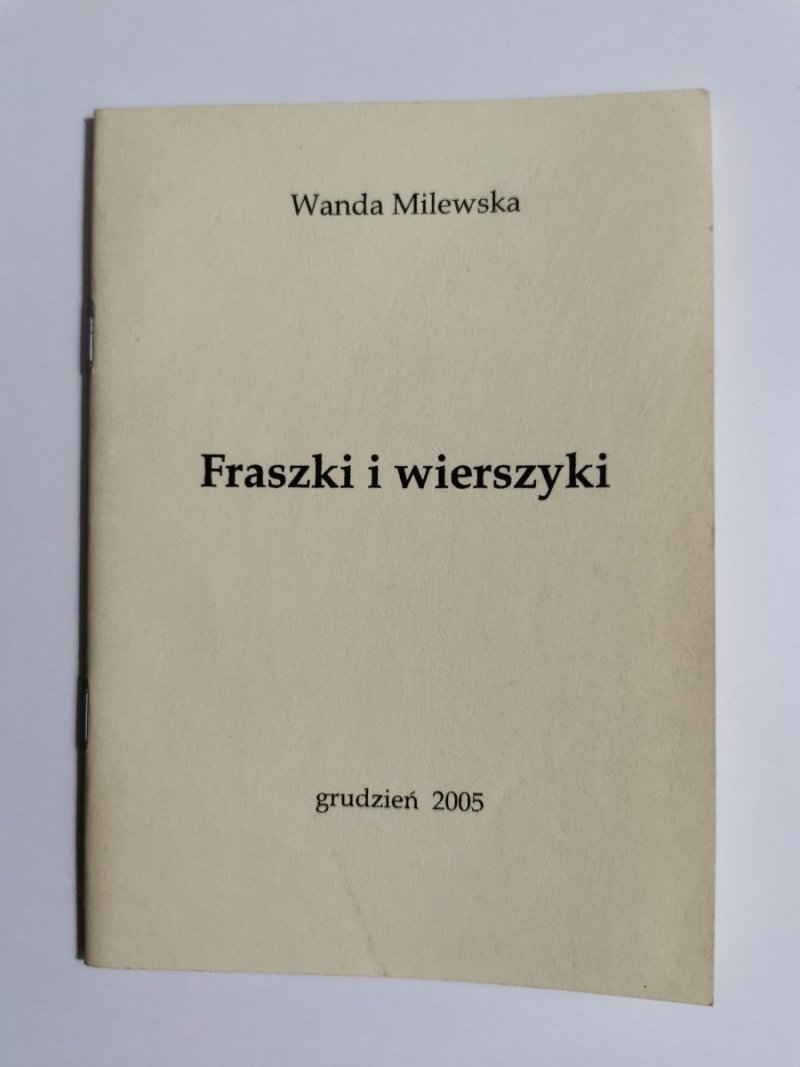FRASZKI I WIERSZYKI - Wanda Milewska 2005